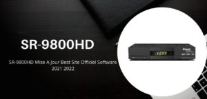 Leia mais sobre o artigo SR-9800HD Mise A Jour Best Site Officiel Software 2021 2022