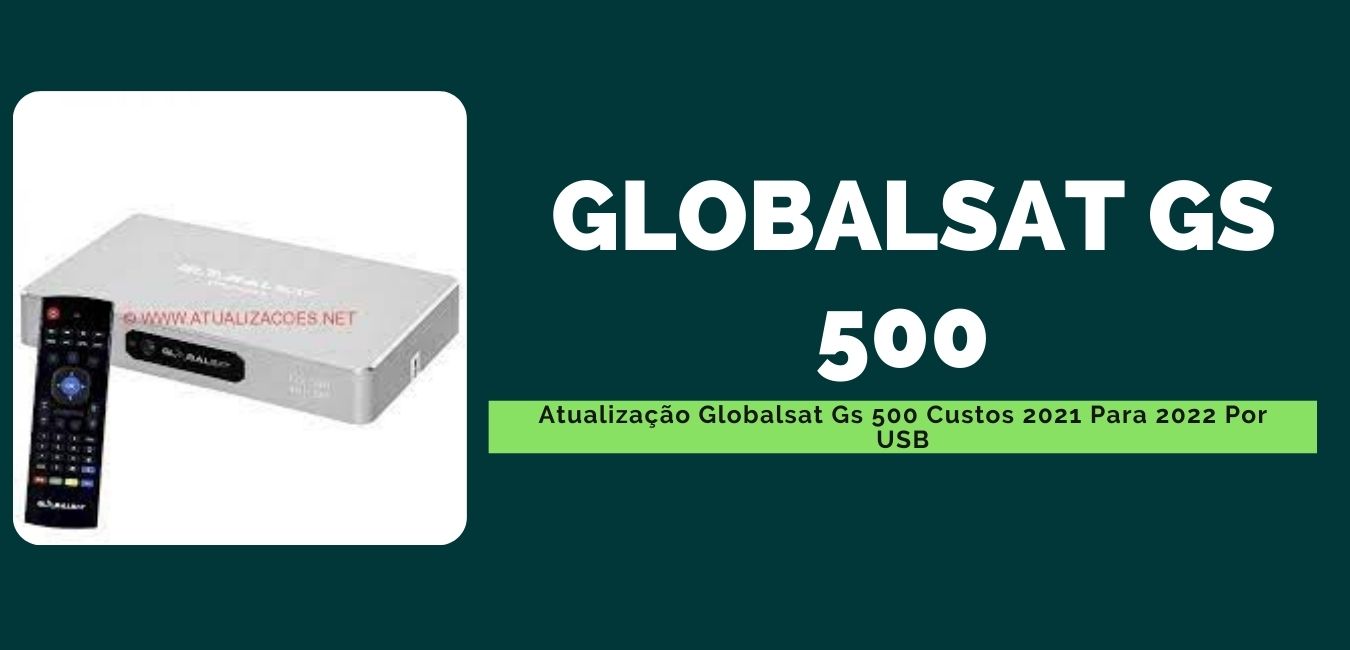 Atualização Globalsat Gs 500