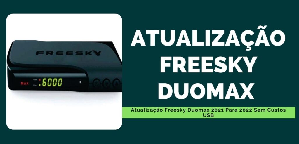 Atualização Freesky Duomax