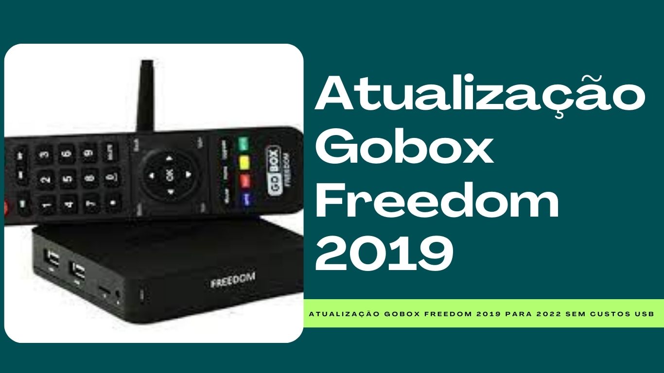Atualização Gobox Freedom 2019