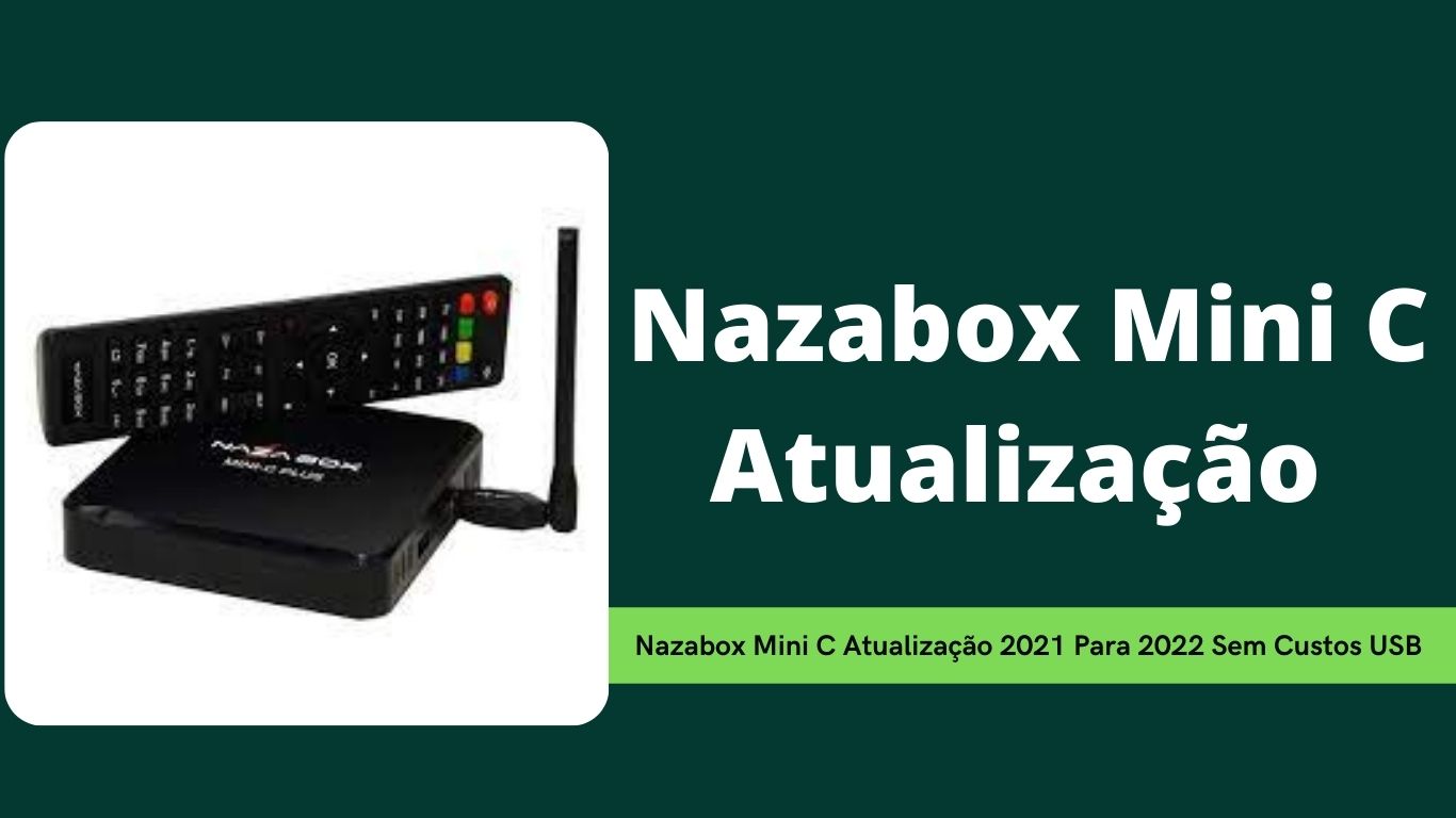 Nazabox Mini C Atualização