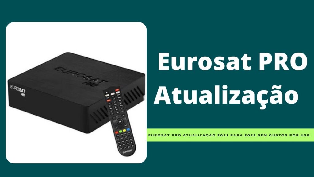 Eurosat PRO Atualização