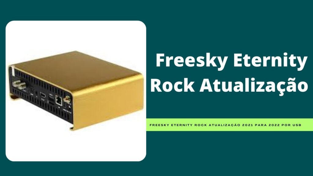 Freesky Eternity Rock Atualização