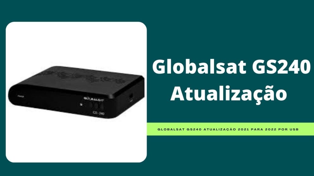 Globalsat GS240 Atualização