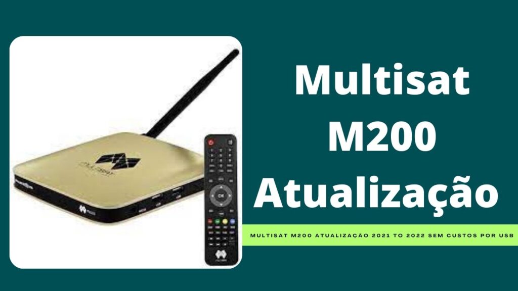 Multisat M200 Atualização