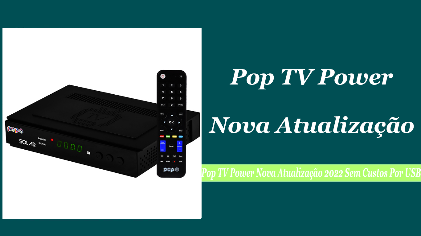 Pop TV Power Nova Atualização