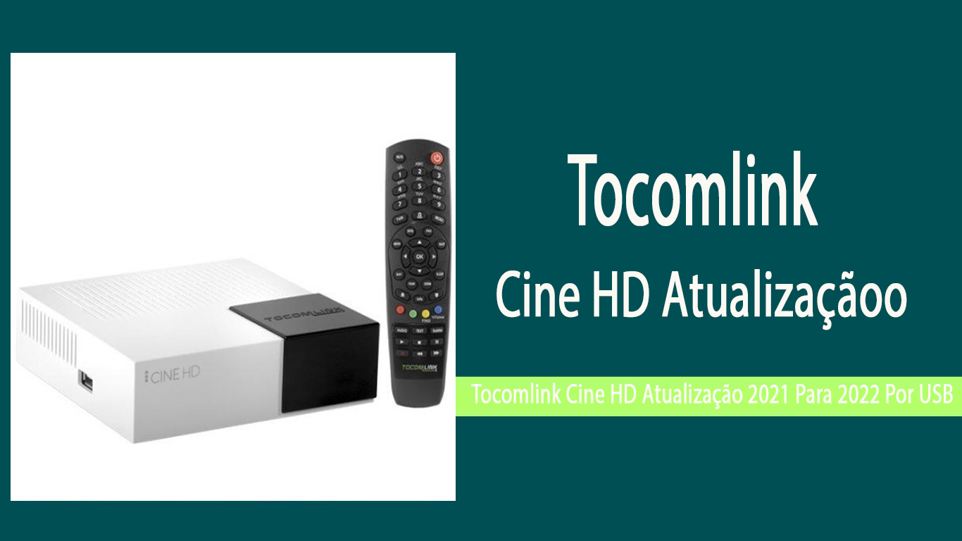 Tocomlink Cine HD Atualização