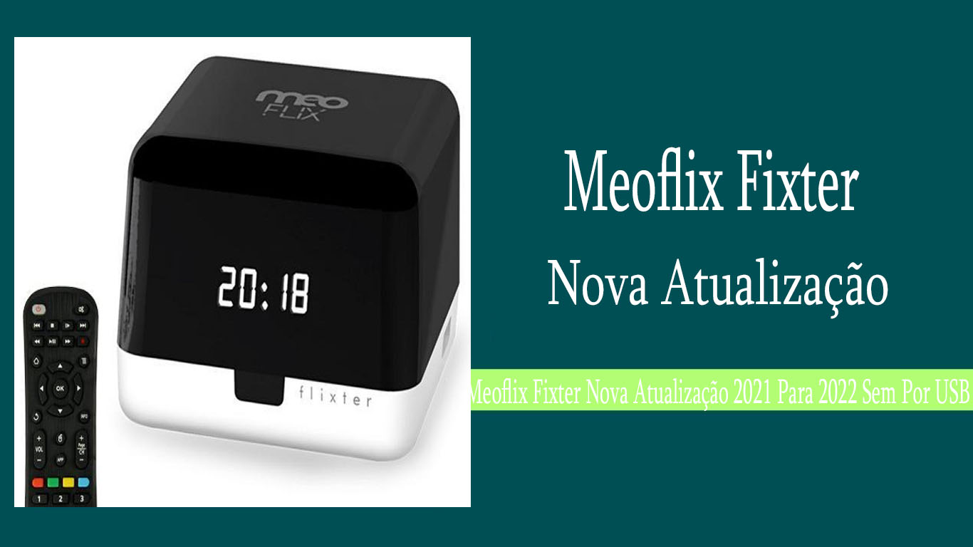Meoflix Fixter Nova Atualização 